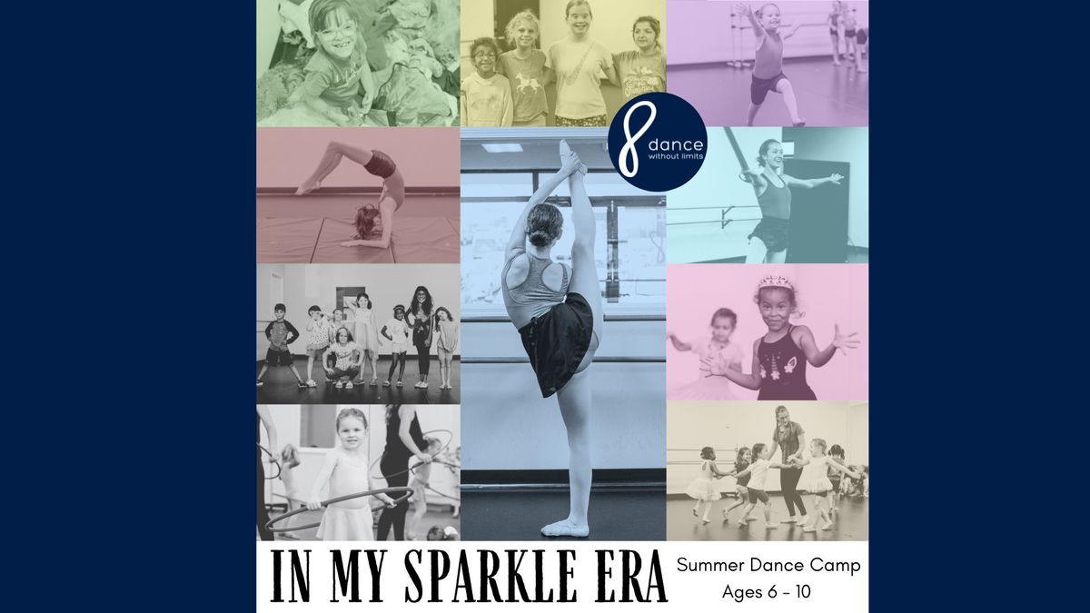 In My Sparkle Era Summer Dance Camp