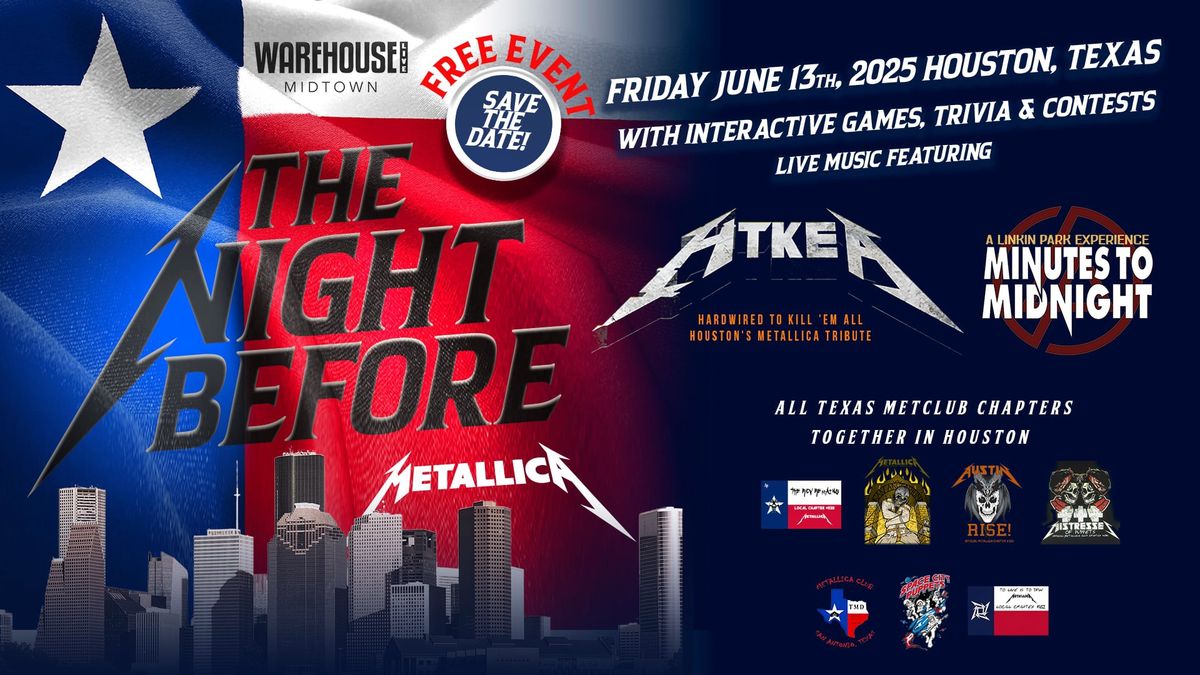 THE NIGHT BEFORE METALLICA at Warehouse Live Midtown Friday June 13, 2025