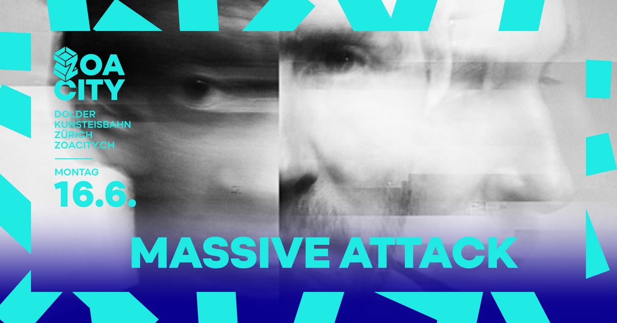 MASSIVE ATTACK I ZOA City I 16. Juni 2025