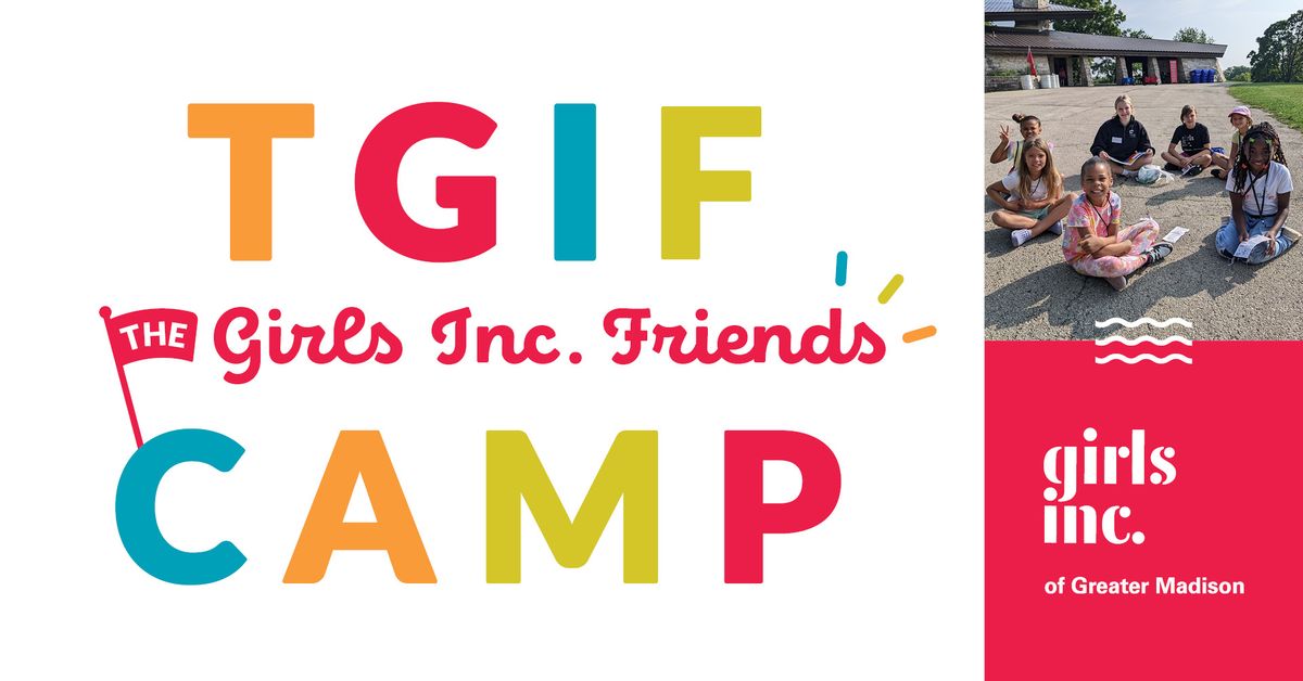 TGIF (The Girls Inc. Friends) Camp