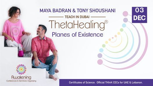 ThetaHealing Planes of Existence - Dubai 2021 - Maya