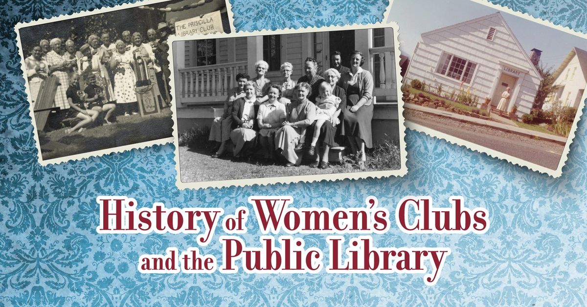 History of Women's Clubs and the Public Library