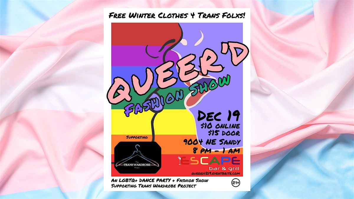 Queer'd Fashion Show - 12.19.25
