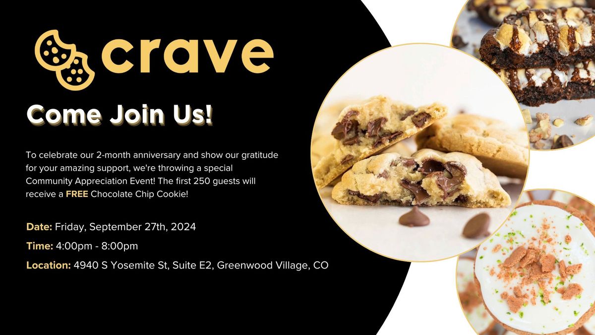 Crave Community Appreciation - Free Cookie!