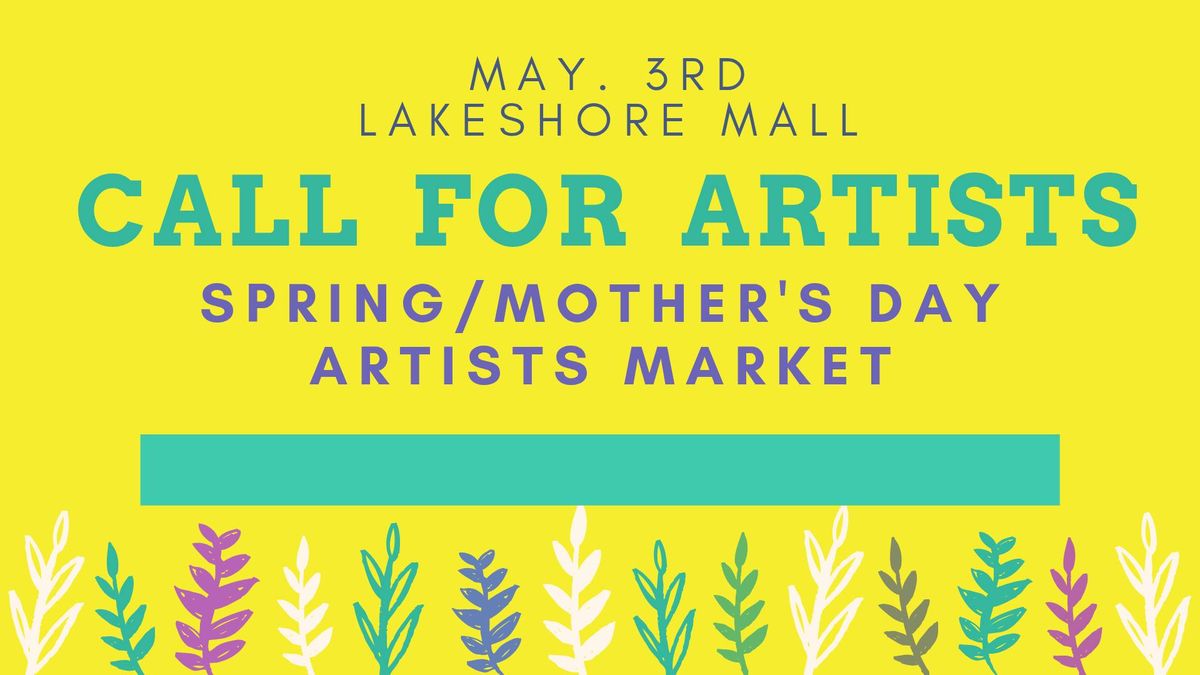 Call For Artists-Spring Market