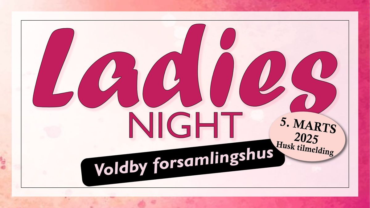 Ladies Night - 8500 Voldby