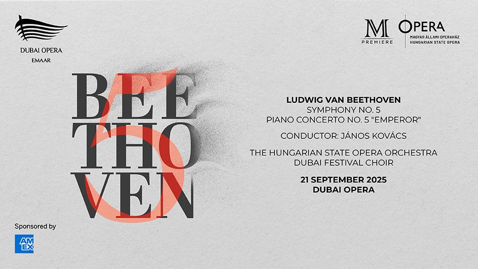 Beethoven\u2019s The Fifths at Dubai Opera