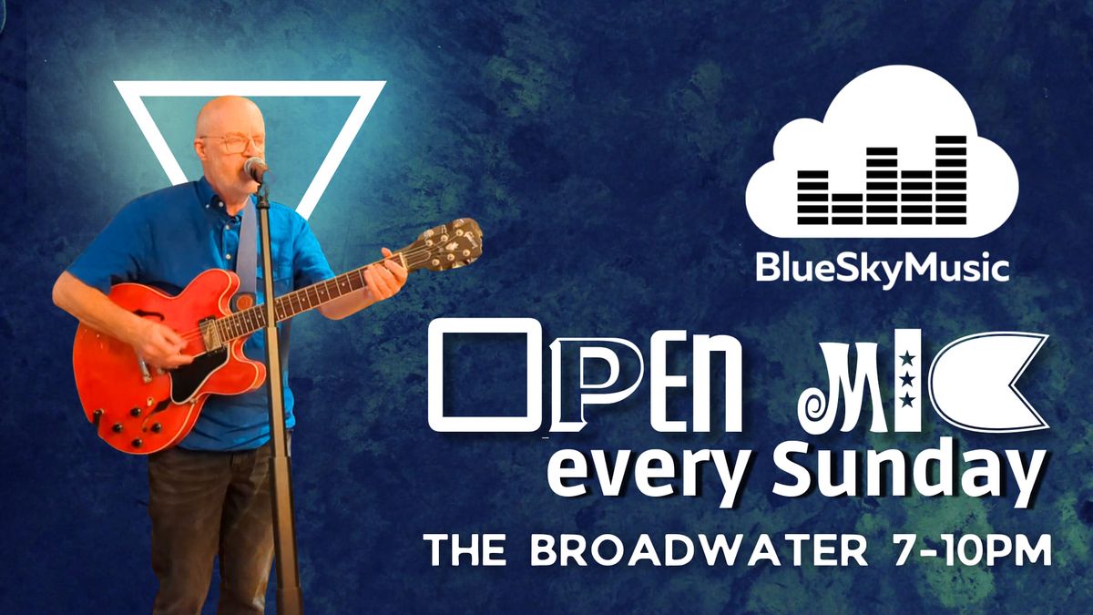 Open Mic at The Broadwater