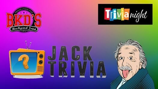 Jack Trivia Bkd S Backyard Joint Chandler 29 July 2021