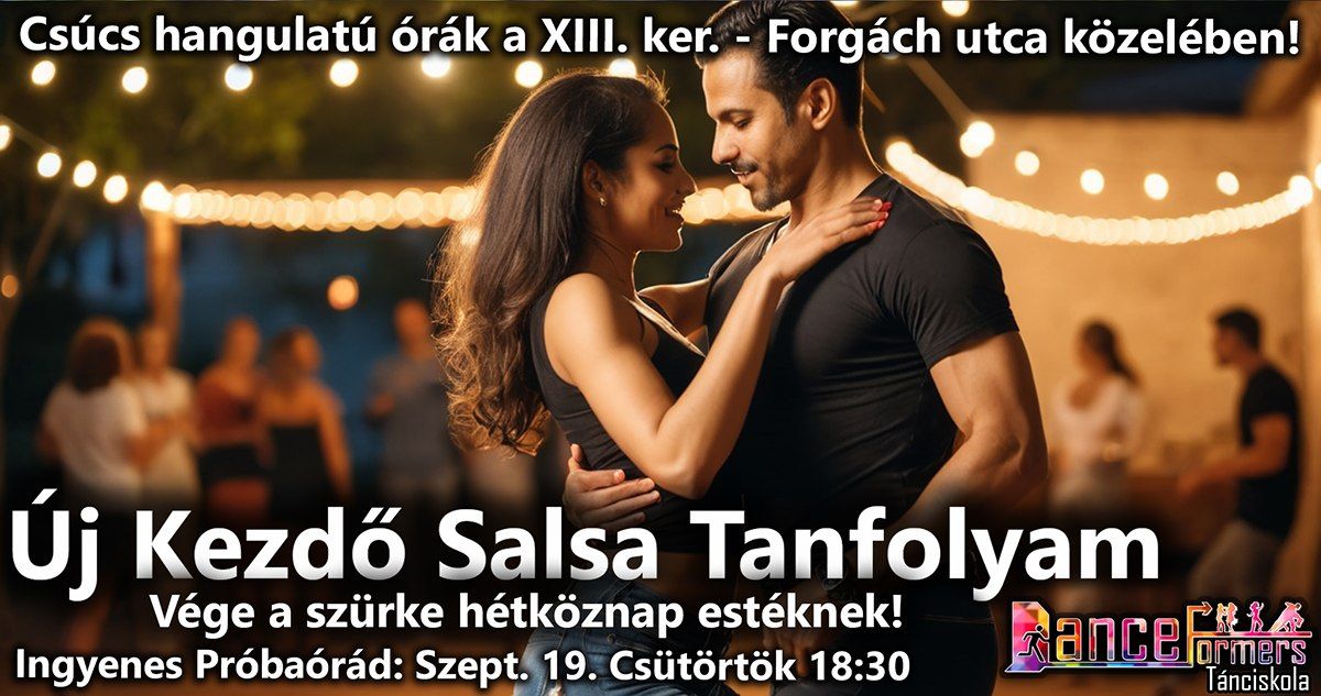 \u00daj Kezd\u0151 Salsa Tanfolyam - Jelentkezz Ingyenes \u00d3r\u00e1dra!