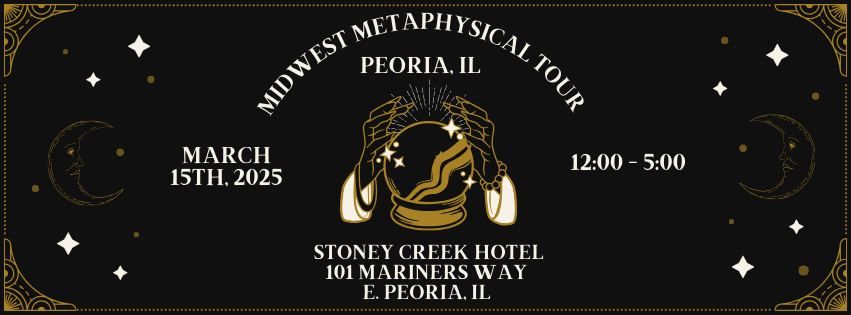 Peoria, IL Midwest Metaphysical Tour