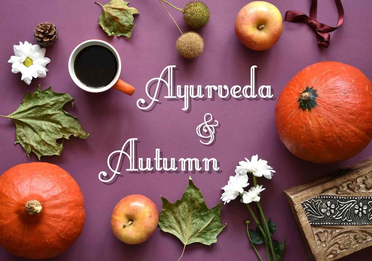 Ayurveda & Autumn Specialty Yoga Class