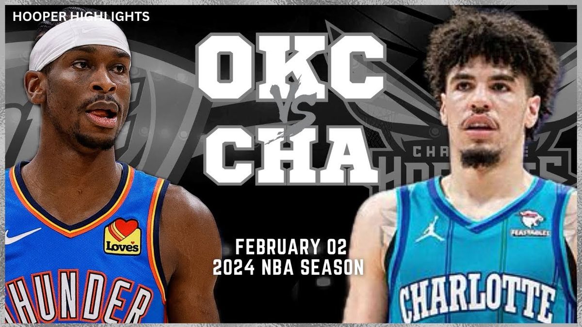 Oklahoma City Thunder vs. Charlotte Hornets