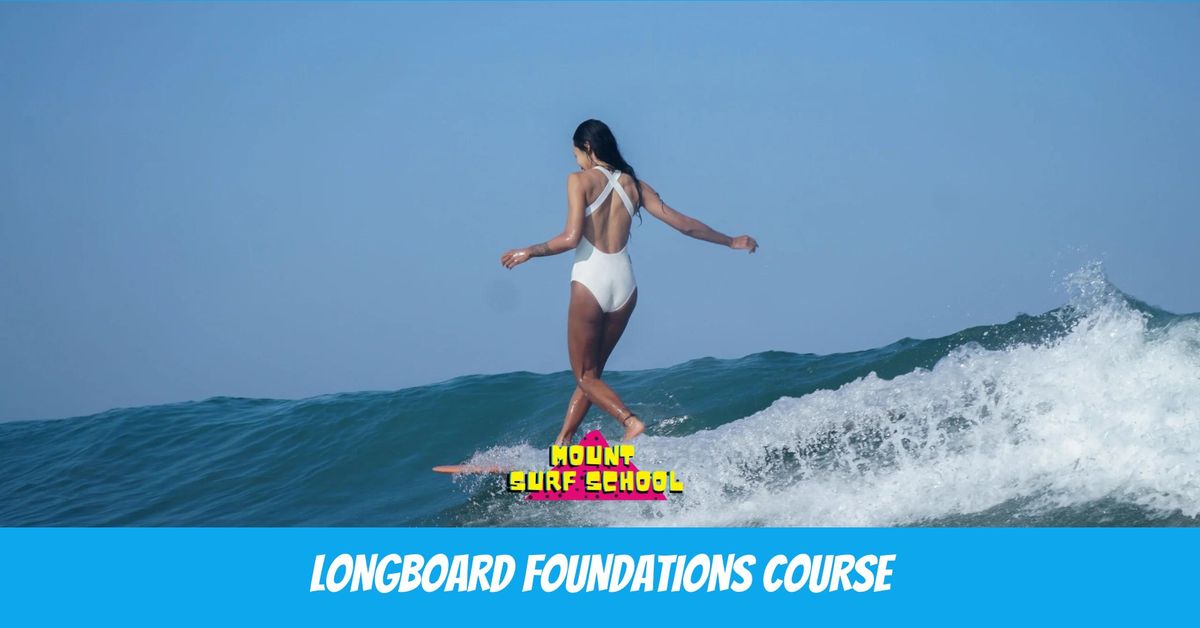 MOUNT MAUNGANUI: LONGBOARD FOUNDATIONS COURSE