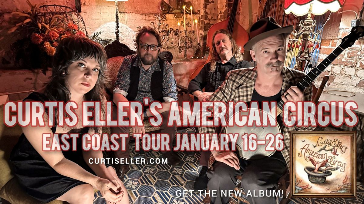 Curtis Eller's American Circus at Local 506 (Chapel Hill, NC)