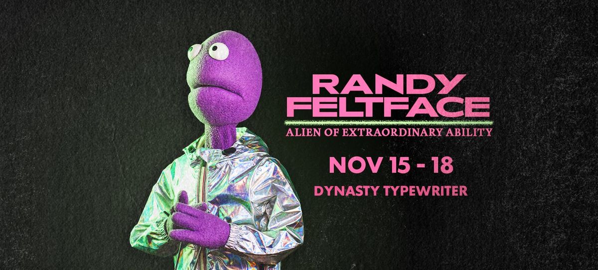 Randy Feltface (18+)