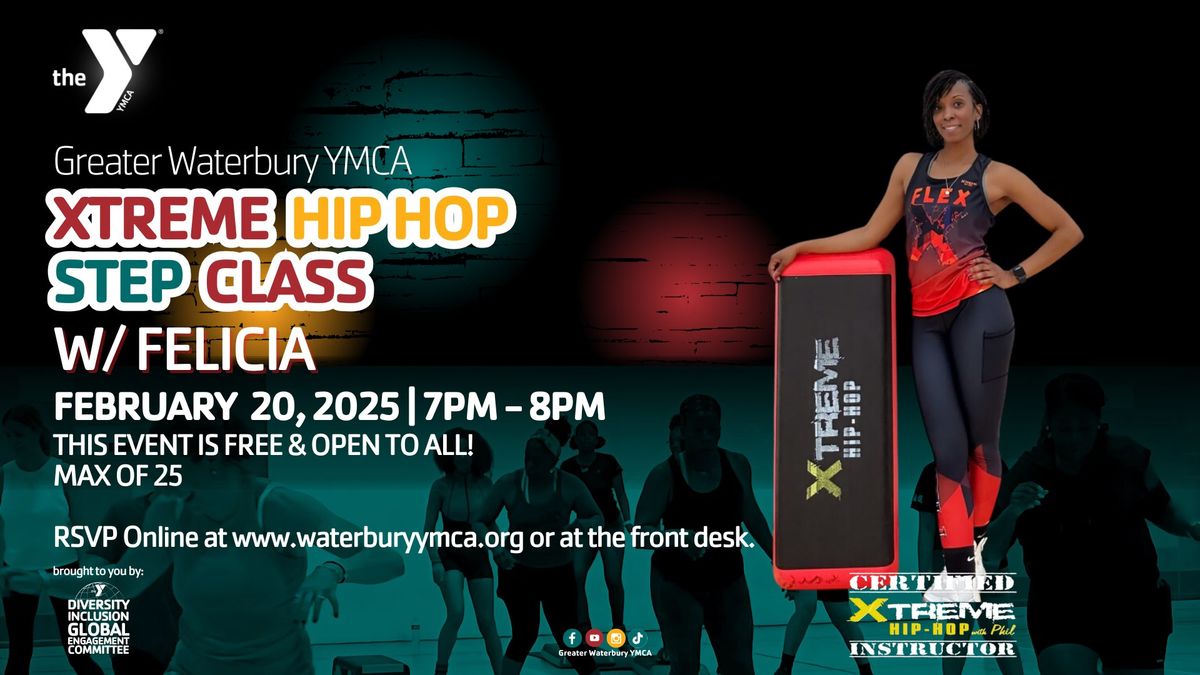 \ud83c\udfb6 XTREME HIP HOP STEP CLASS w\/ FELICIA \ud83c\udfb6