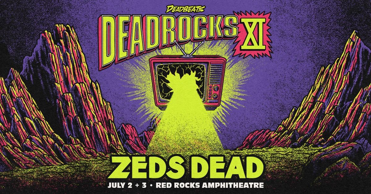 DEADROCKS XI: ZEDS DEAD