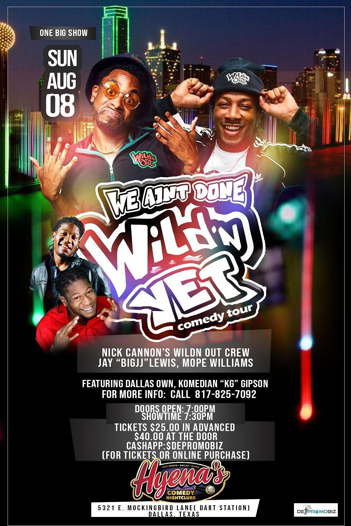 We Ain't Done Wild'N Yet Comedy Tour (DALLAS)