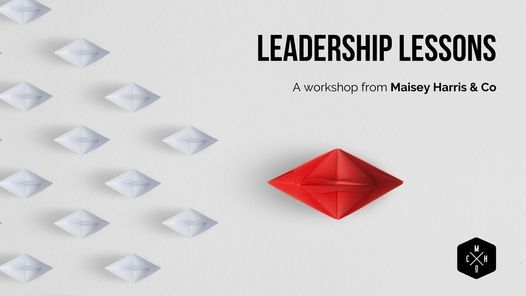 Leadership Lessons - a Workshop