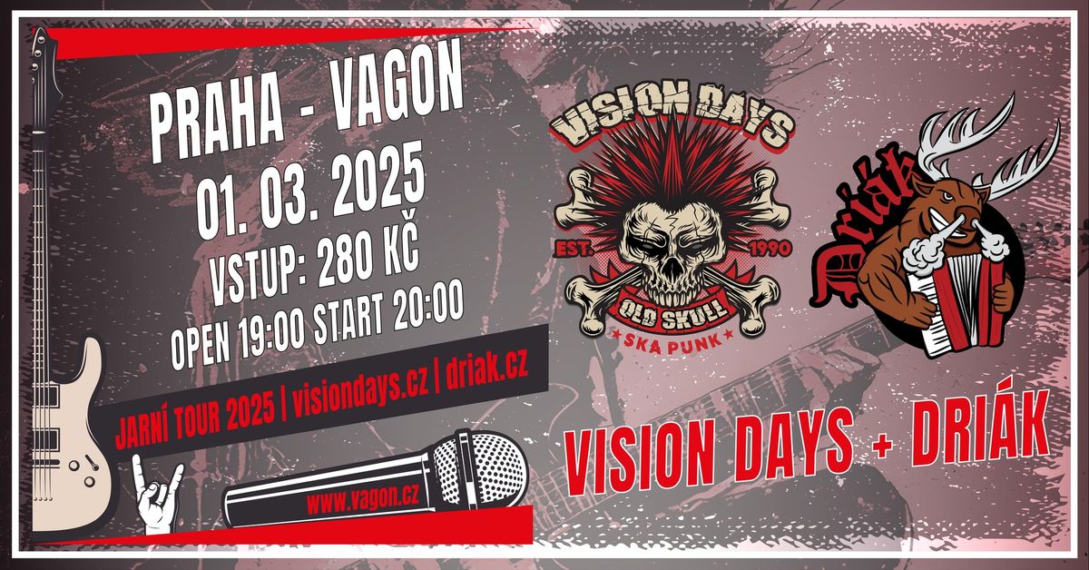 VISION DAYS + DRI\u00c1K ve Vag\u00f3nu Praha