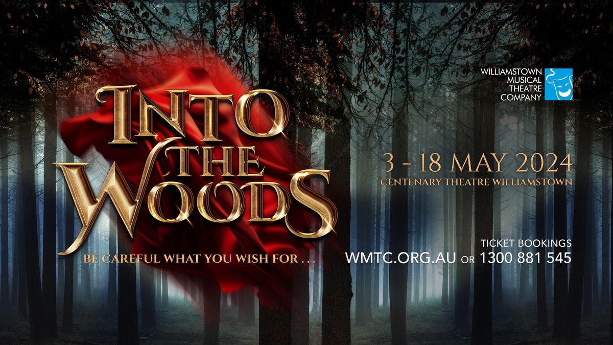 INTO THE WOODS | 3 - 18 May 2024 | Melbourne