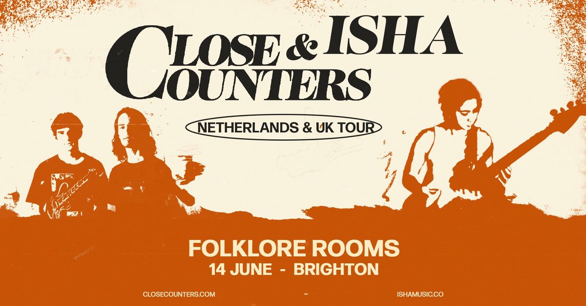 Close Counters & ISHA | Folklore Rooms, Brighton