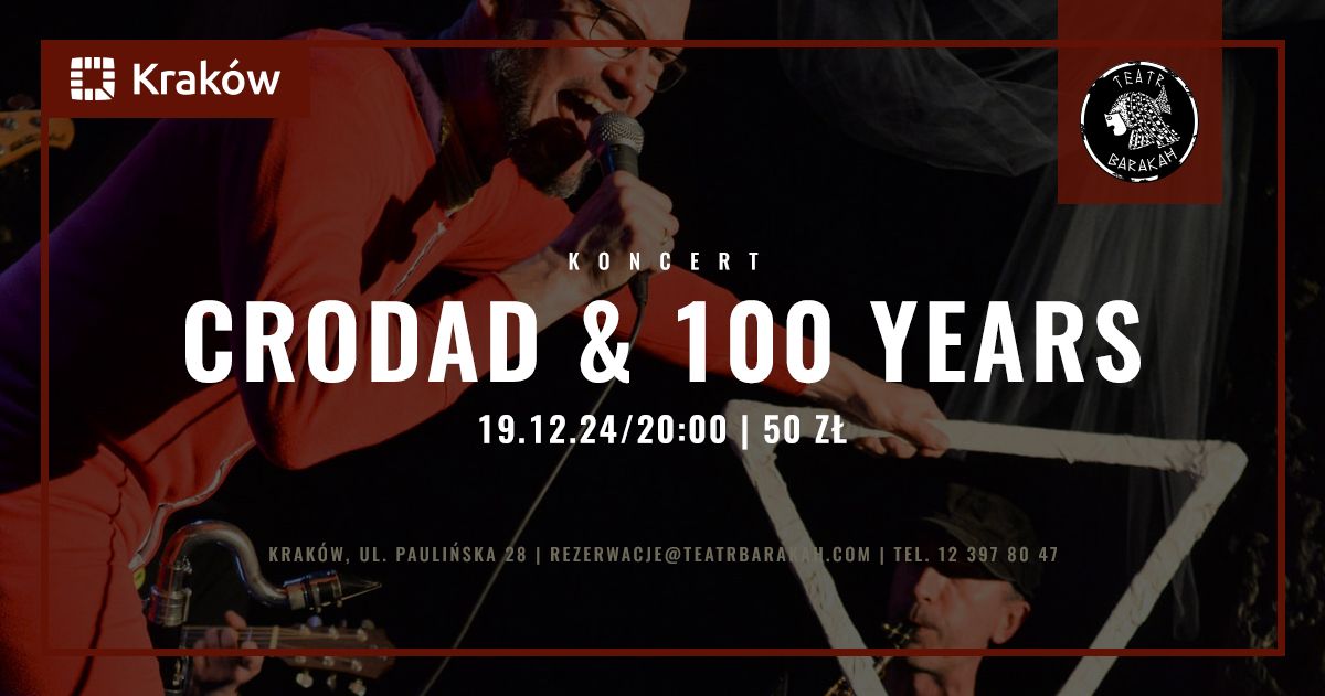 CroDad & 100 Years | koncert w BARAKAH