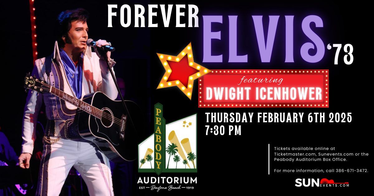 Forever Elvis '73 featuring Dwight Icenhower