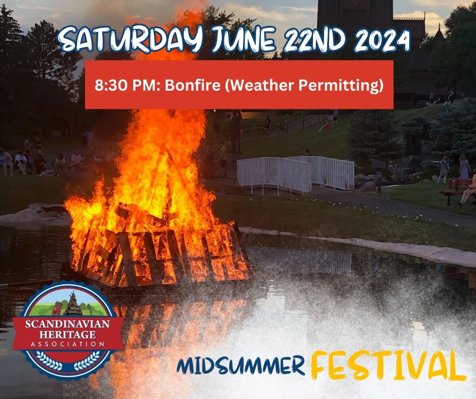FREE Bonfire (weather permitting) at Midsummer Festival