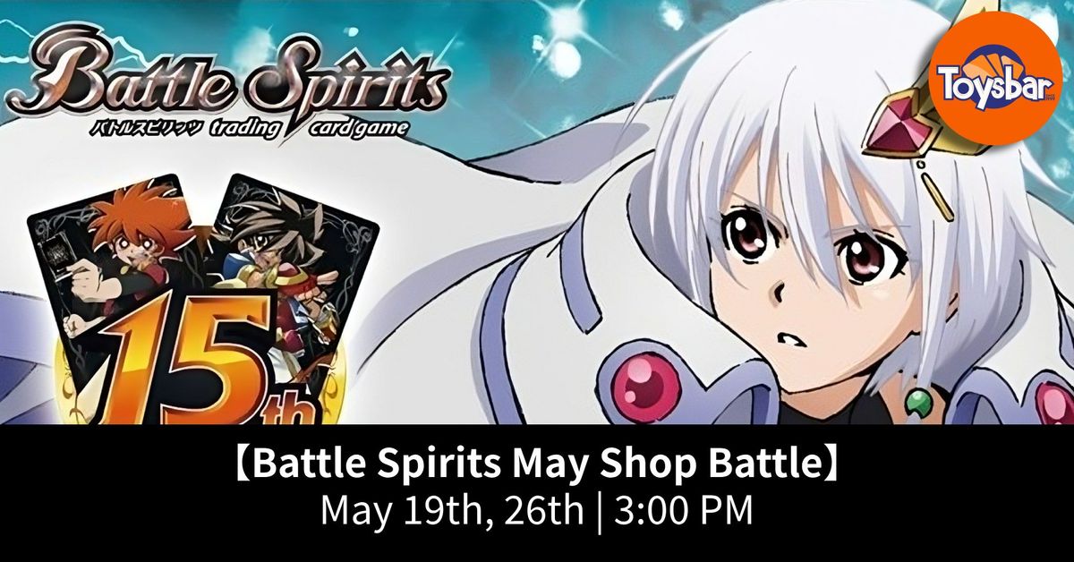 Battle Spirits Weekly Shop Battle