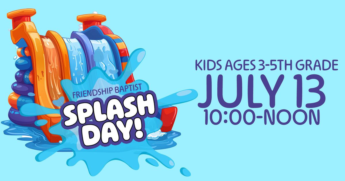 Friendship Baptist Splash Day