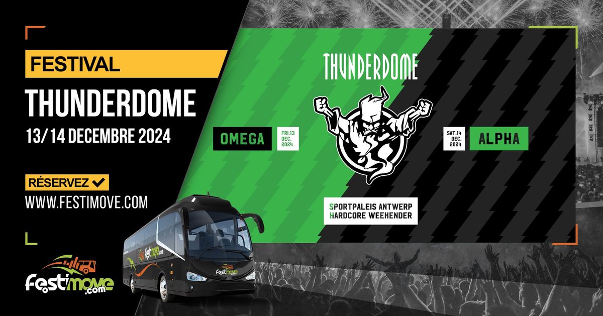 Voyage en Bus pour THUNDERDOME 2024 (samedi) avec Festimove