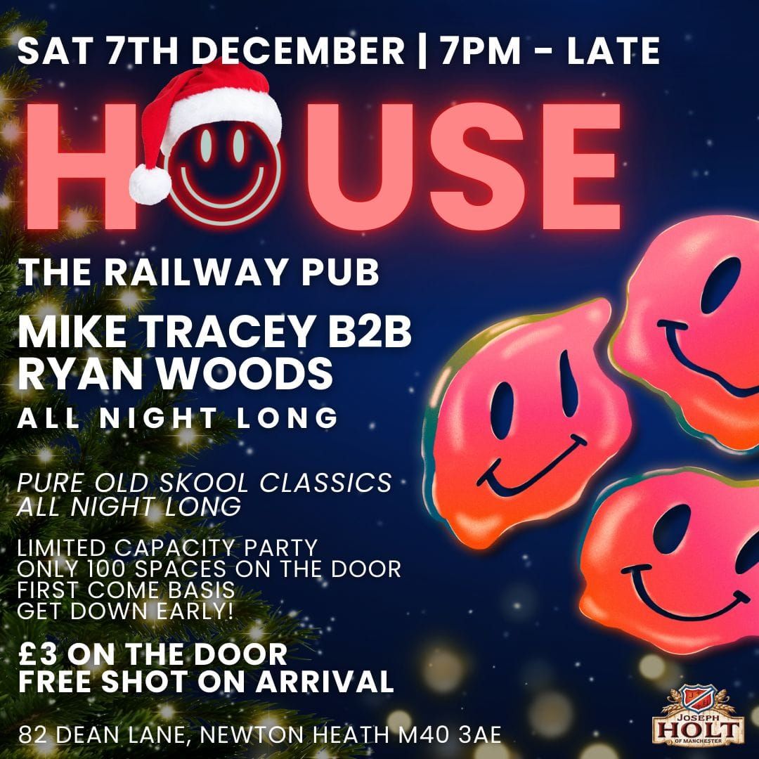 HOUSE @THE RAILWAY \ud83c\udf85\ud83c\udf84\ud83c\udf7a