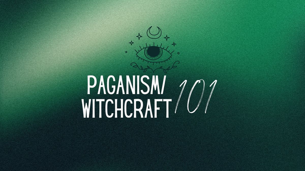 Paganism\/Witchcraft 101