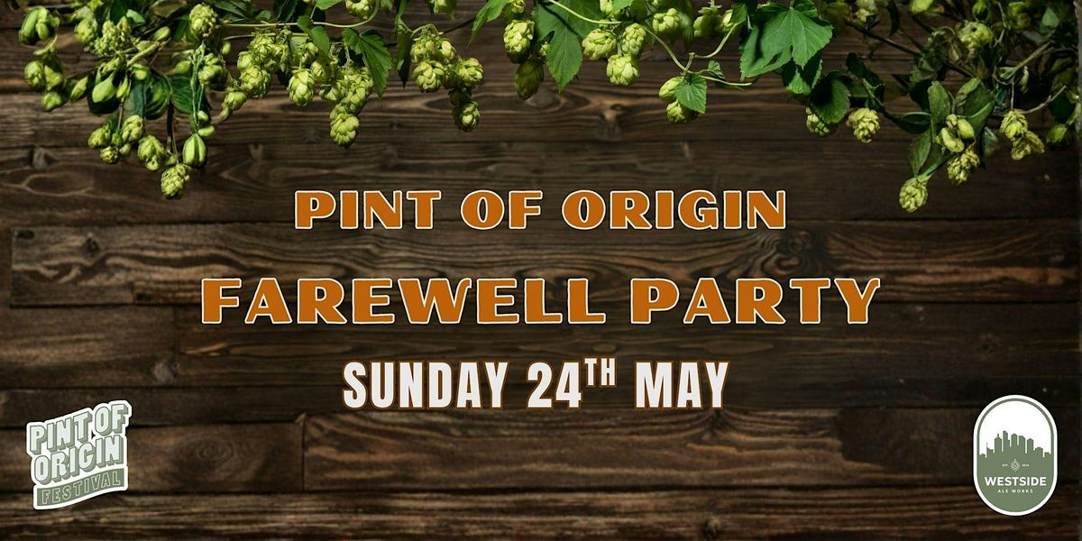 K*ll a Keg & Farewell Party | Pint of Origin