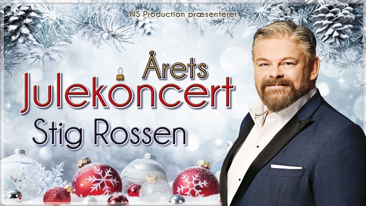 Stig Rossen - \u00c5rets Julekoncert 2024