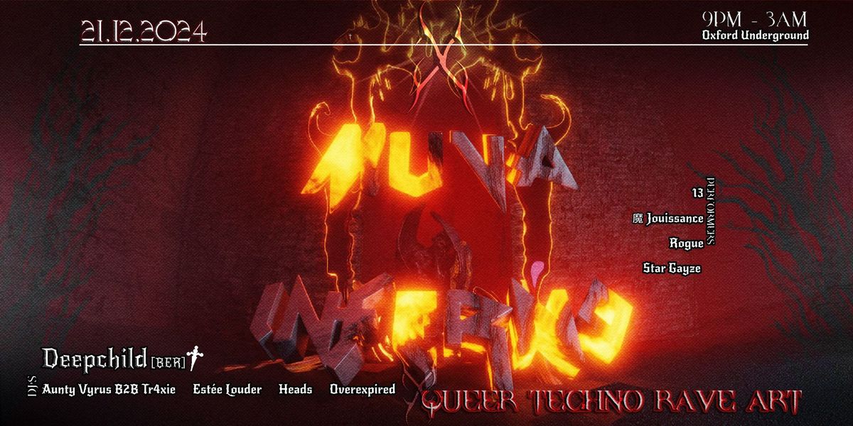 MUVA INFERNO W\/ Deepchild [BER], Est\u00e8e Louder [Control], Overexpired & More