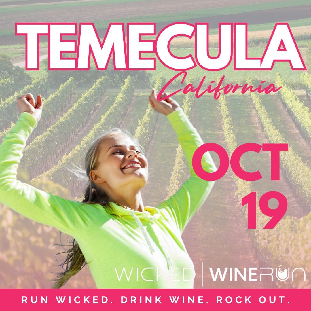 Wicked WineRun TEMECULA