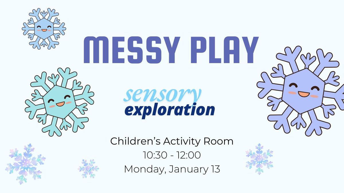 Messy Sensory Play