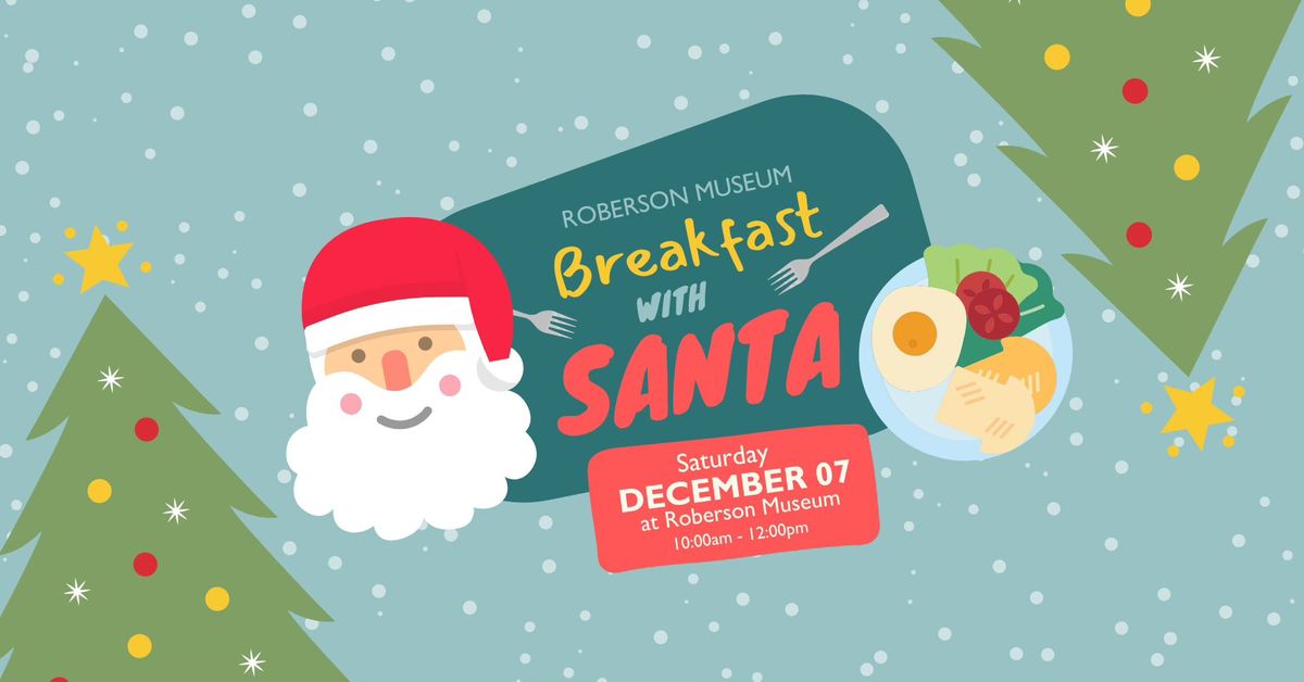 Breakfast with Santa at Roberson Museum