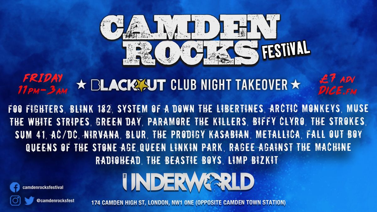 Blackout Club - Camden Rocks Takeover at The Underworld \u2605 London