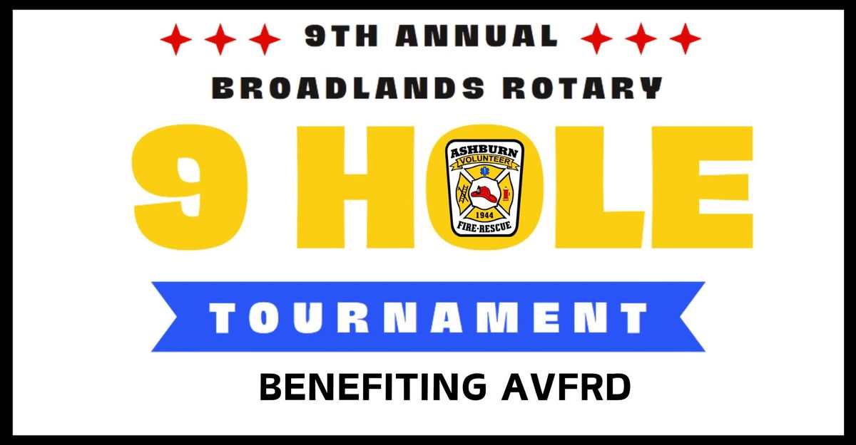 Broadlands Rotary 9 Hole Golf Tournament benefiting AVFRD