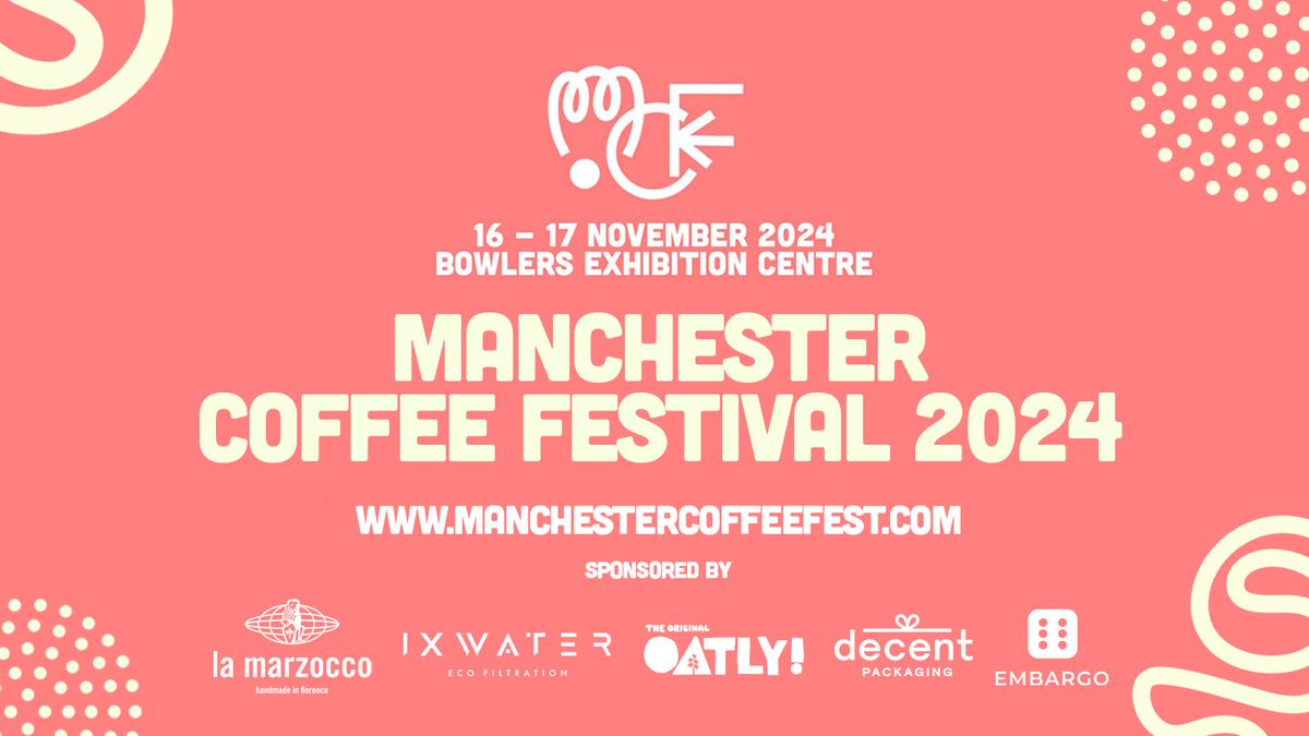 Manchester Coffee Festival 2024