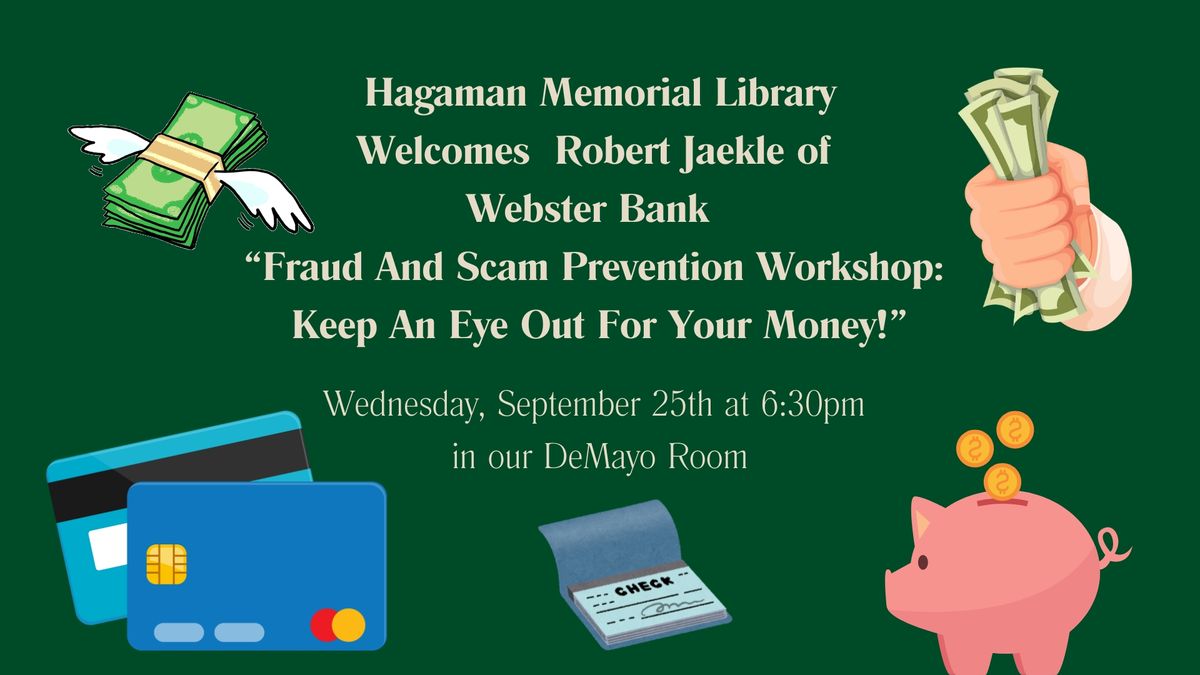 HML Presents Fraud and Scam Prevention Workshop, Featuring Robert Jaekle of Webster Bank