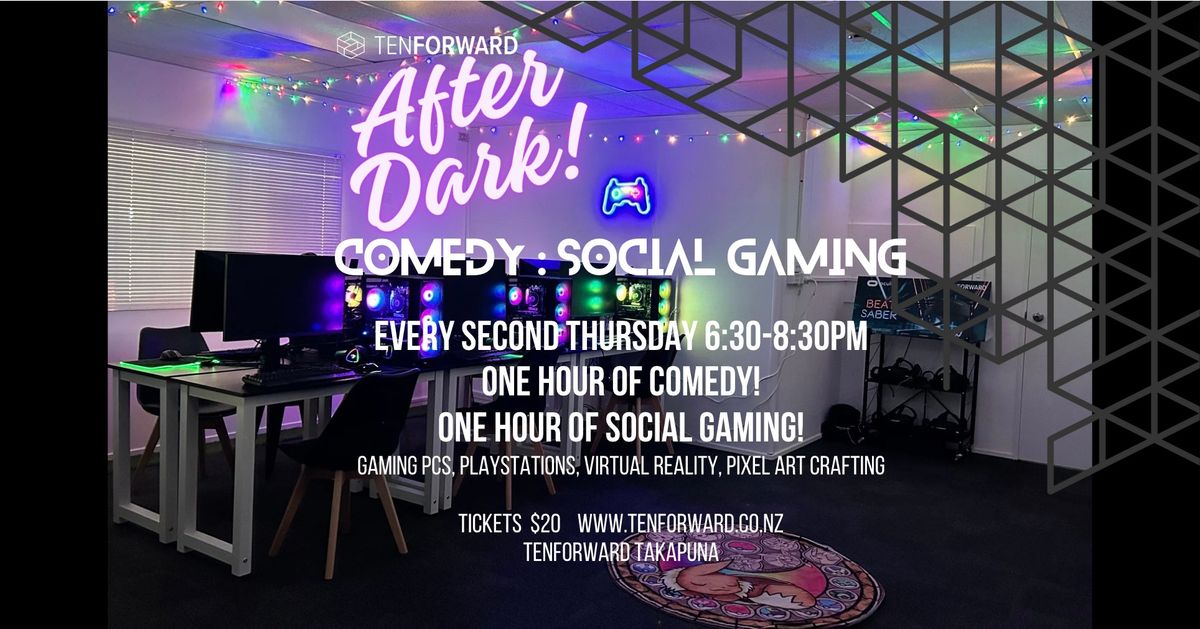 Comedy & Social Gaming at TenForward After Dark