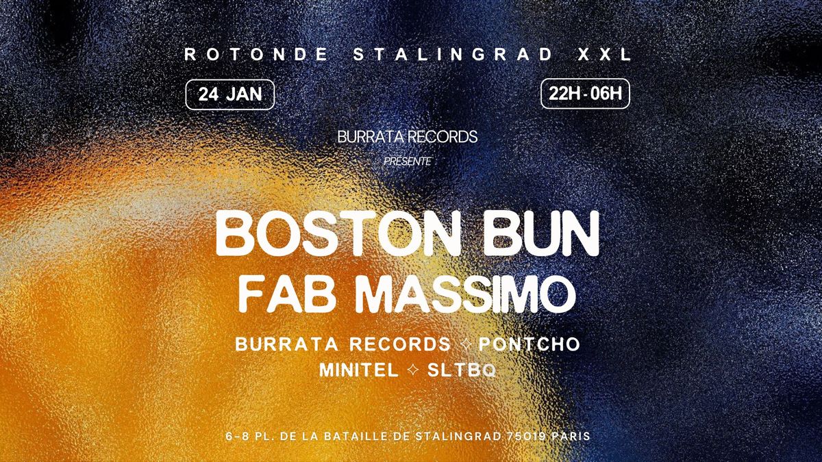 Burrata Records : Boston Bun \u00b7 Fab Massimo \u00b7 Minitel & More