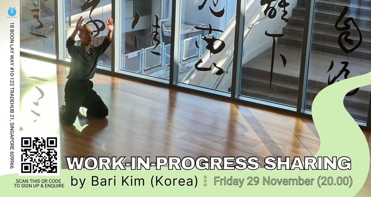 Work-In-Progress Sharing by Bari Kim (Korea)