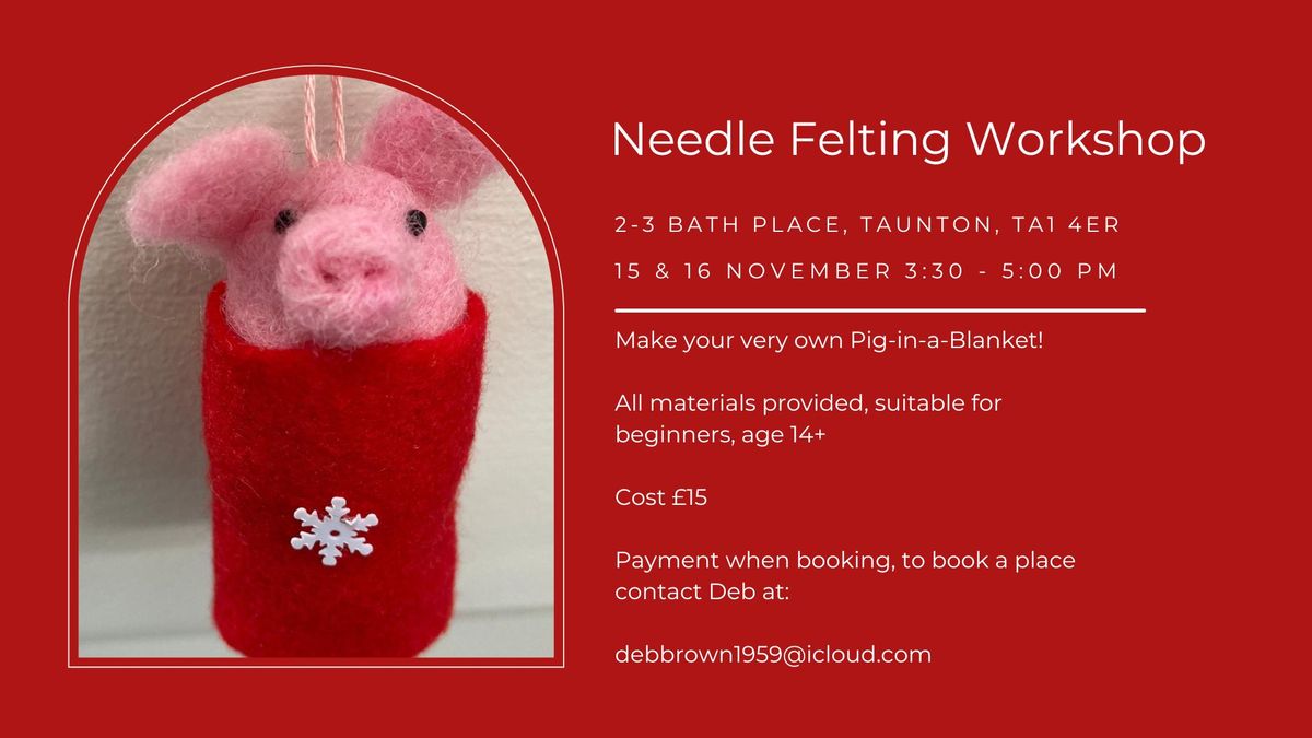 Needle Felting Workshop