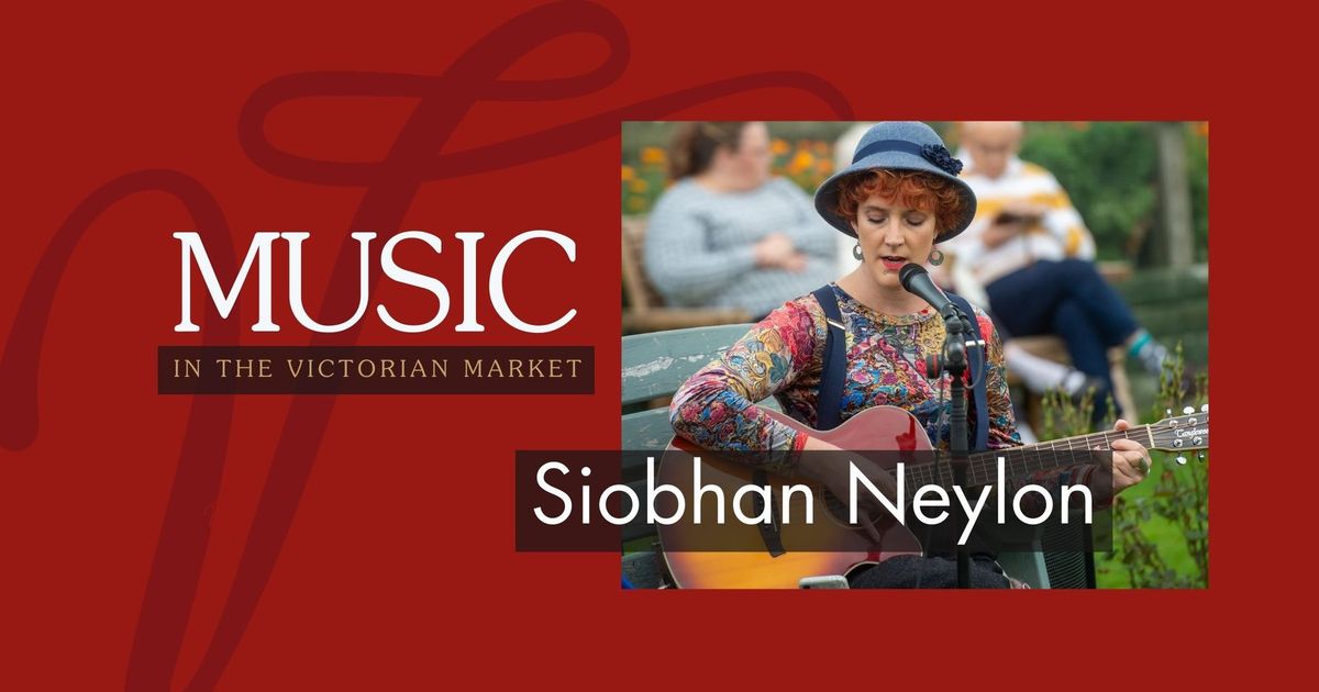 Music in the Market | Siobhan Neylon